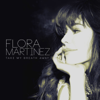 Flora Martinez - Take My Breath Away  arte