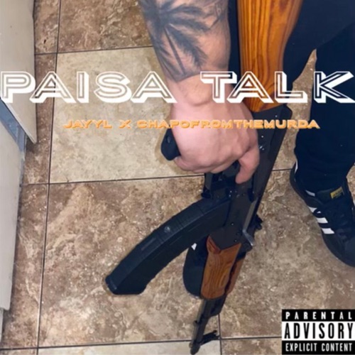 Paisa Talk (feat. Chapofromthemurda)