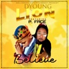 Believe Riddim by Dyoung-lion (feat. P.face) - Single