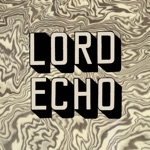 Lord Echo - Cosmic Echos