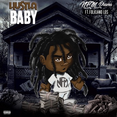 Hustla Baby (feat. Folkland Los) - Single