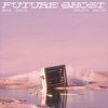 Future Ghost - Single