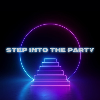 Step Into the party - Single
