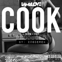 Cook (feat. J-KEY & Seven) - Single - IAMxLOVE