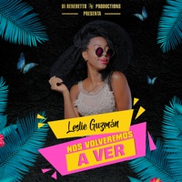 Nos Volveremos a Ver - Single - Leslie Guzmán