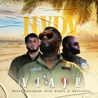 Nvdv Viaje (feat. Kerix & Mesianico) - Single - Rupert Dnamiko