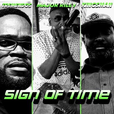 Sign of Time (feat. Major Riley & Tremendos) - Single