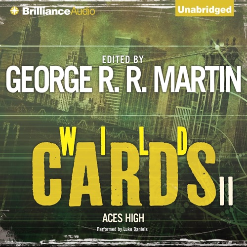 Wild Cards II: Aces High (Unabridged) cover