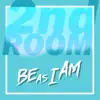 Be as I Am
