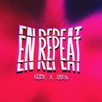 En Repeat - Single - Agxsh & Kizek
