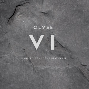 Clvse VI (feat. Tone Tone Beatmaker)