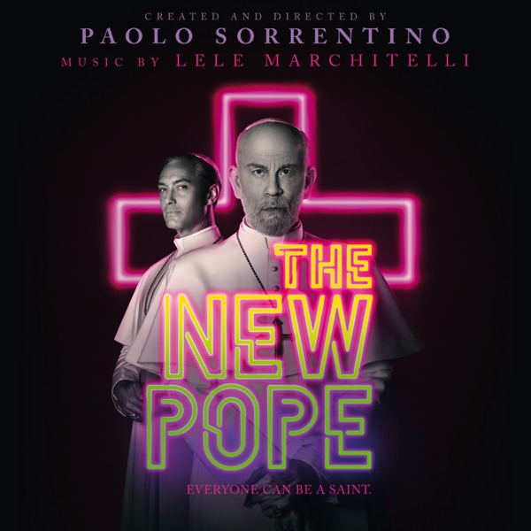 The New Pope (Original Soundtrack from the HBO Series) - Lele Marchitelli