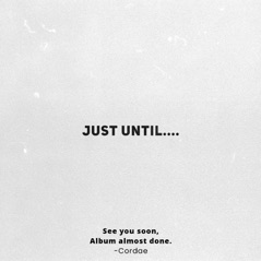 Just Until.... - EP