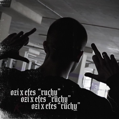 Ruchy (feat. Efes) - Single