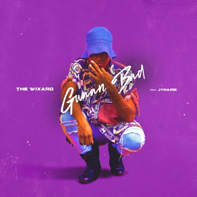 Gwaan Bad (feat. Jynaire) - Single