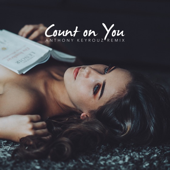 Cover artwork for Count on You (Anthony Keyrouz Remix - Radio Edit)