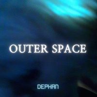 Outer Space - Single - Dephan