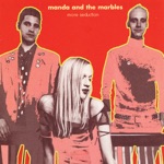 Manda & The Marbles - Dangerous
