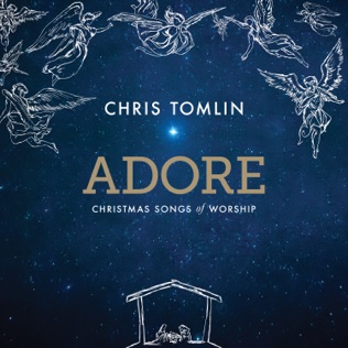 Chris Tomlin Adore