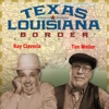 Texas Louisiana Border