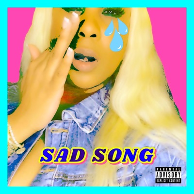 Sad Song - Single