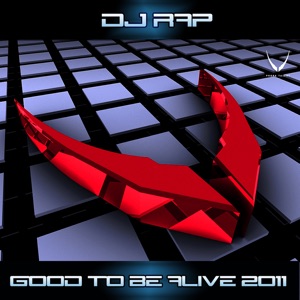 Good to Be Alive 2011