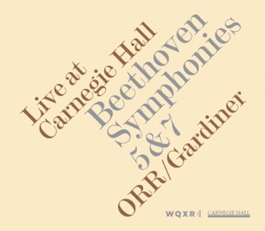 Beethoven: Symphonies Nos. 5 & 7 (Live At Carnegie Hall)