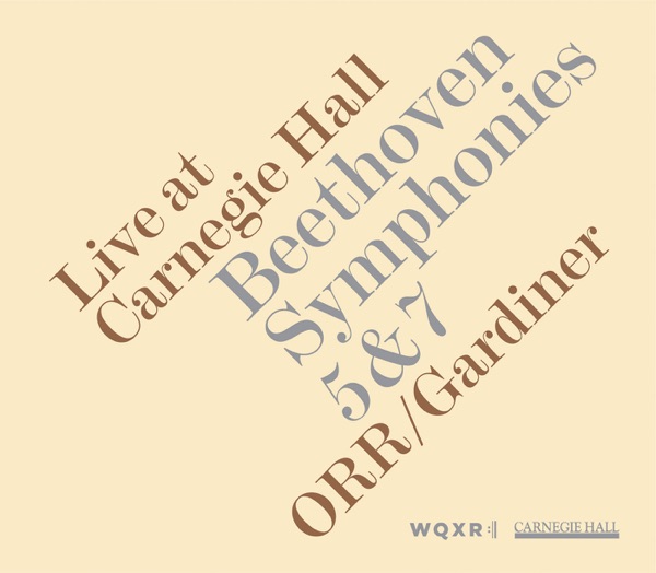 Beethoven: Symphonies Nos. 5 & 7 (Live At Carnegie Hall)