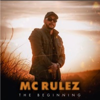 The Beginning - MC Rulez