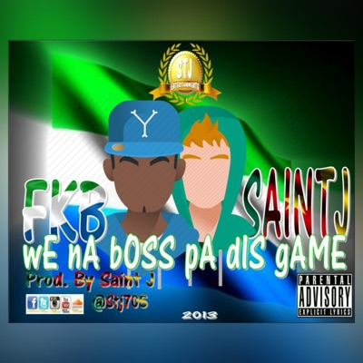 We na boss pa dis game (feat. FKB) - Single