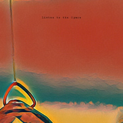 Listen to the Space - Single