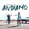Andiamo (feat. Capital T) - Ardian Bujupi lyrics