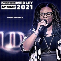 Live worship medley at MMP 2021 (Live) - EP - Tomi Favored