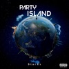 Party Island - Single