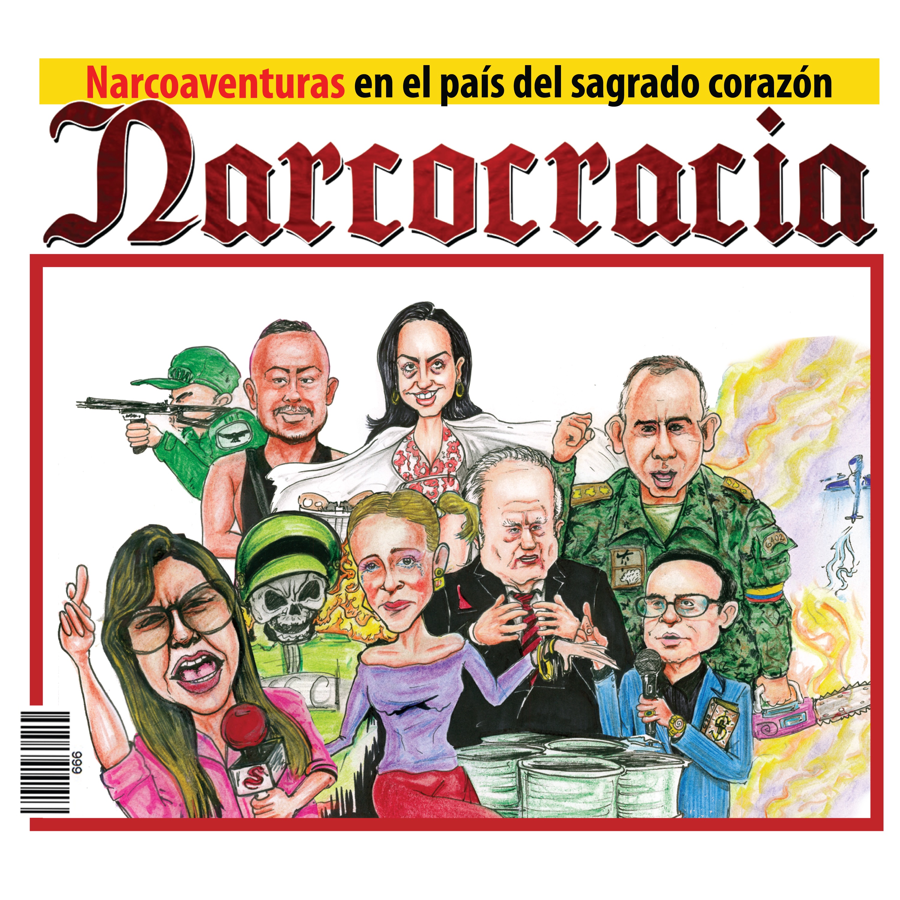 Narcoaventuras en el País del Sagrado Corazón - EP
