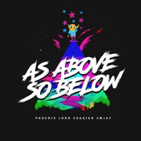 As Above So Below - Single - Phoenix Lord, Saggian & Emjay