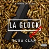 La Glock 'Remix" Freestyle - Single