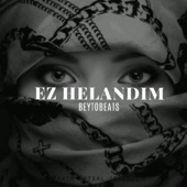 Ez Helandım (Kurdish Trap Beat) artwork