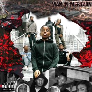 Man in Meridian (feat. President T & Big H) - Single