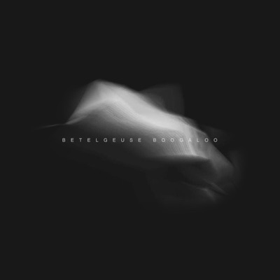 Betelgeuse Boogaloo