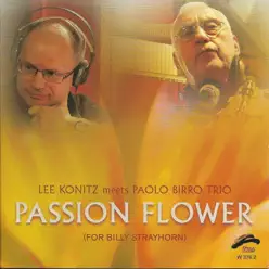 Passion Flower (For Billy Strayhorn) - Lee Konitz Passion Flower (For Billy Strayhorn) - Lee Konitz