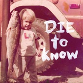 Christopher Paul Stelling - Die to Know