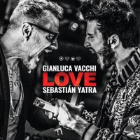 LOVE - Single - Gianluca Vacchi & Sebastián Yatra