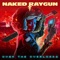 Living in the Good Times (Paul Barker Mix) - Naked Raygun lyrics