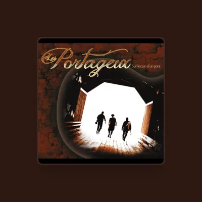 Listen to Les Portageux, watch music videos, read bio, see tour dates & more!