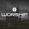 Worship and Praise God