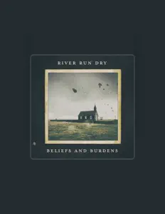Listen to River Run Dry, watch music videos, read bio, see tour dates & more!