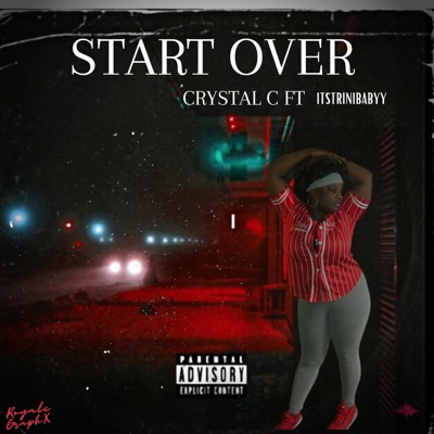 Start Over (feat. Itstrinibabyy) - Single