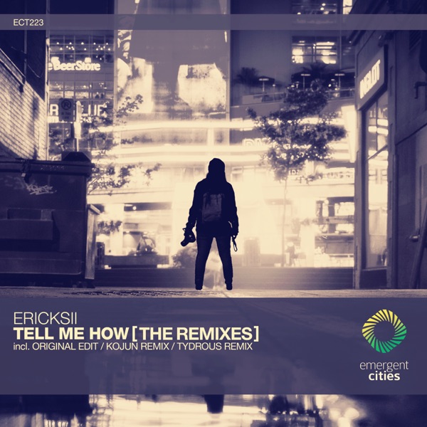 Tell Me How [The Remixes] - EP