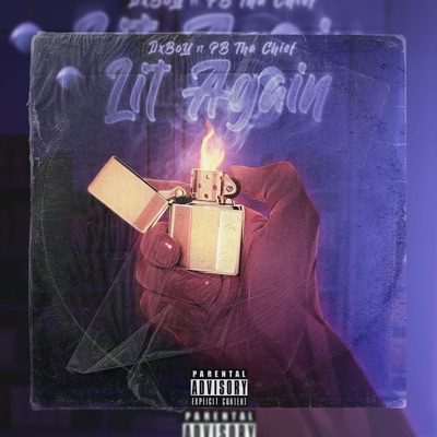Lit Again (feat. PB Tha Chief) - Single